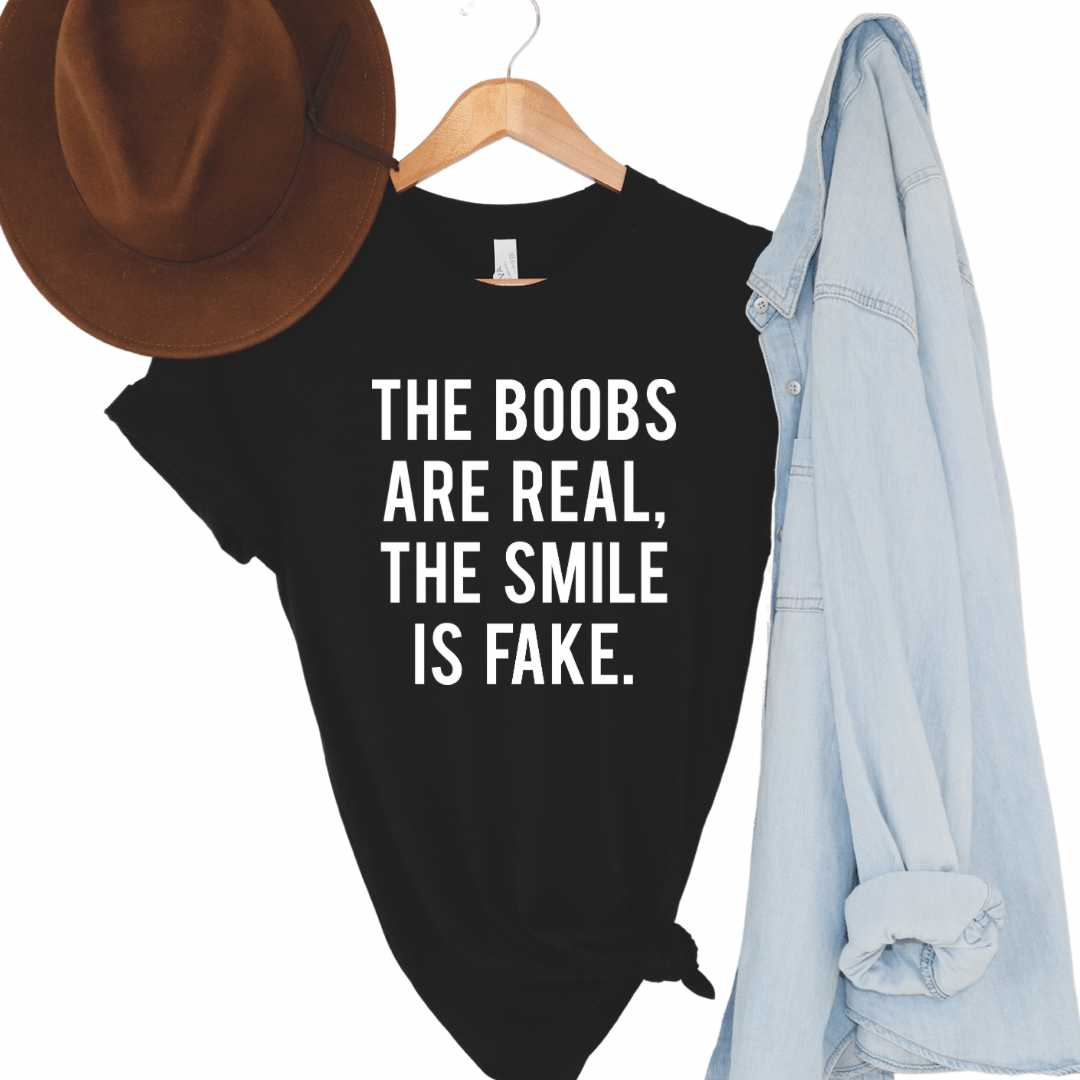 Boobs are real smile is fake