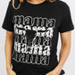 I Got It From My Mama Graphic Tee in Black